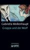 [Grappa 06] • Grappa und der Wolf